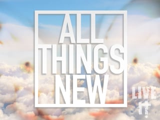 All-Things-New-960-Title.jpg