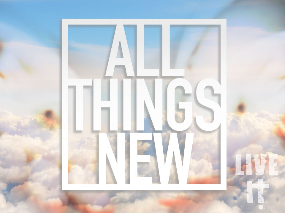 All-Things-New-960-Title.jpg